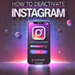 How to Deactivate Instagram