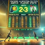 pacers vs boston celtics match player stats